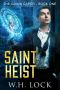 [The Quinn Caper 01] • Saint Heist